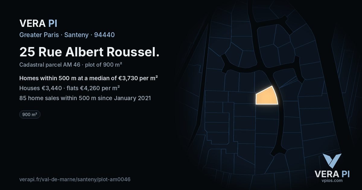 25 Rue Albert Roussel, Santeny at night – the plot lit, the parcels around coloured by the prices near them