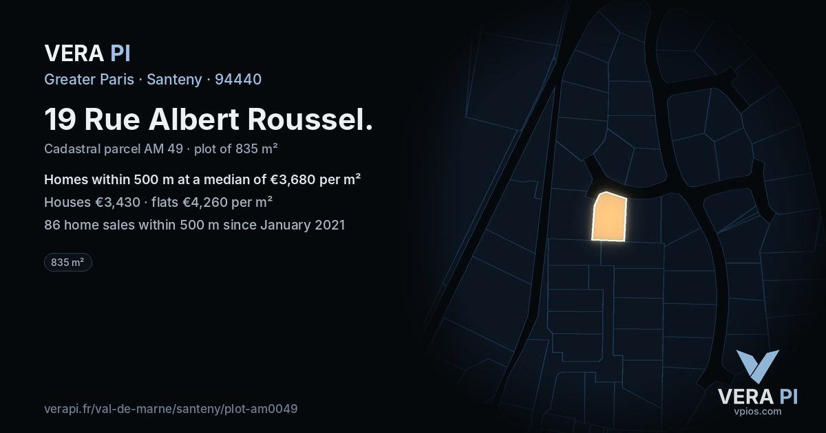 19 Rue Albert Roussel, Santeny at night – the plot lit, the parcels around coloured by the prices near them