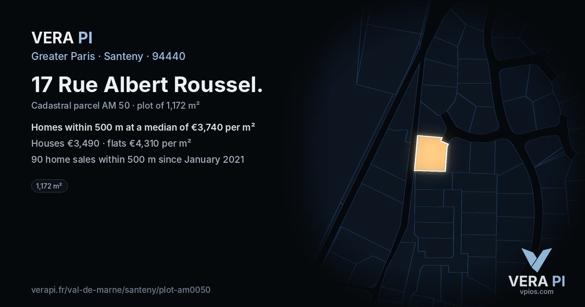 17 Rue Albert Roussel, Santeny at night – the plot lit, the parcels around coloured by the prices near them