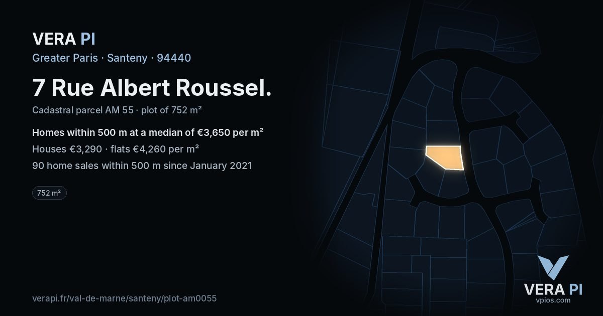 7 Rue Albert Roussel, Santeny at night – the plot lit, the parcels around coloured by the prices near them