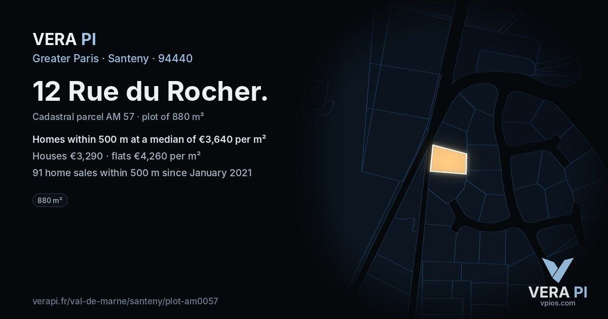 12 Rue du Rocher, Santeny at night – the plot lit, the parcels around coloured by the prices near them