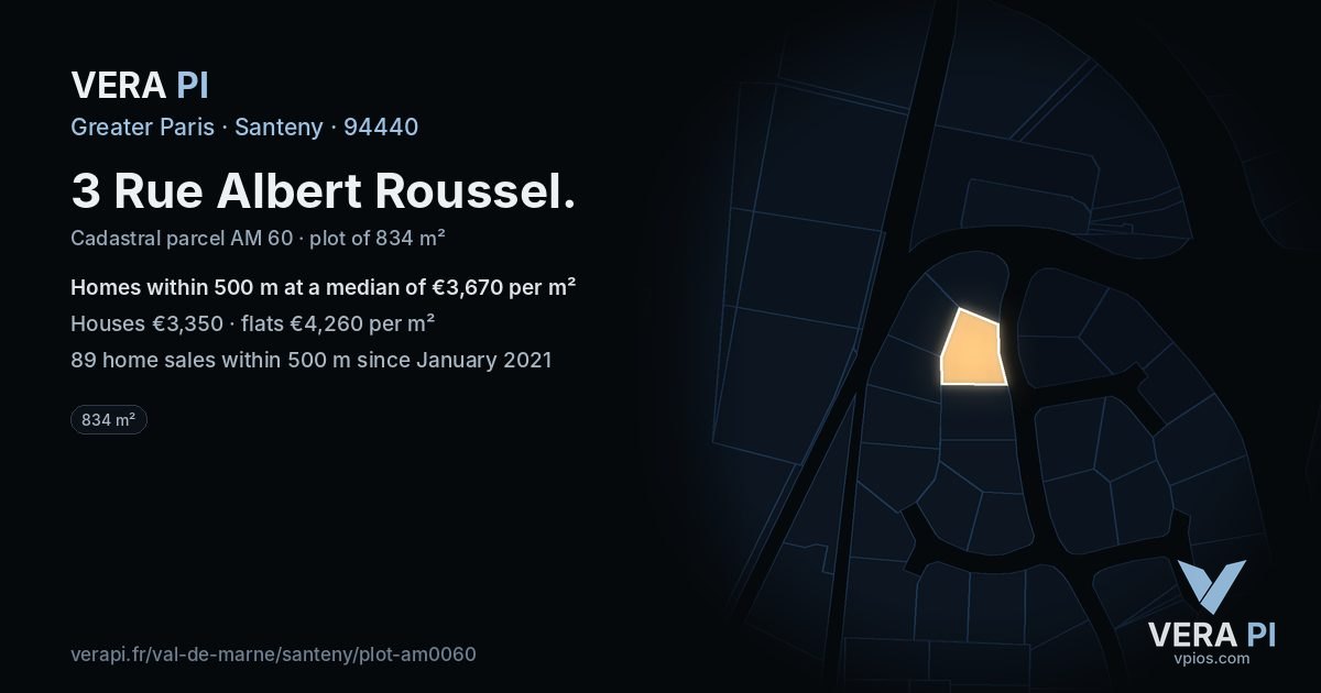 3 Rue Albert Roussel, Santeny at night – the plot lit, the parcels around coloured by the prices near them