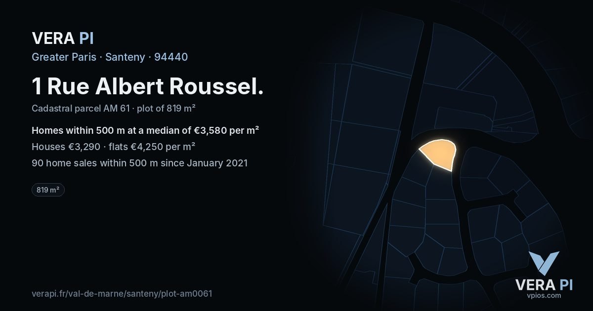 1 Rue Albert Roussel, Santeny at night – the plot lit, the parcels around coloured by the prices near them