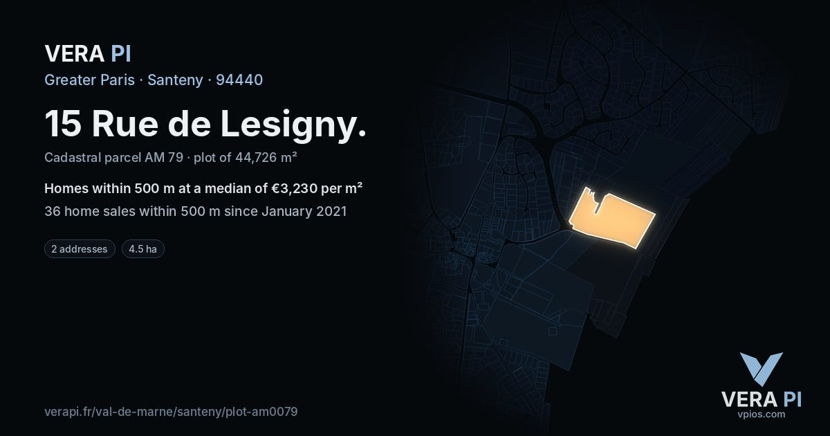 15 Rue de Lesigny, Santeny at night – the plot lit, the parcels around coloured by the prices near them