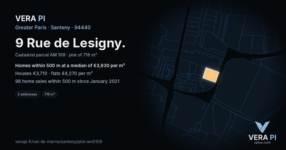 9 Rue de Lesigny, Santeny at night – the plot lit, the parcels around coloured by the prices near them