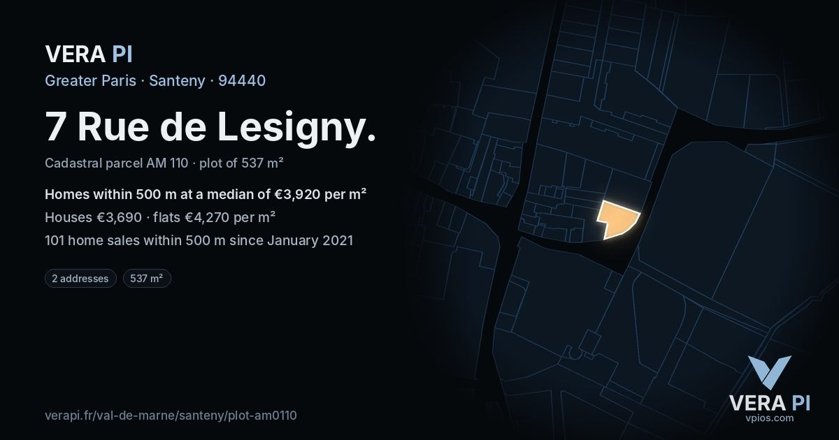 7 Rue de Lesigny, Santeny at night – the plot lit, the parcels around coloured by the prices near them