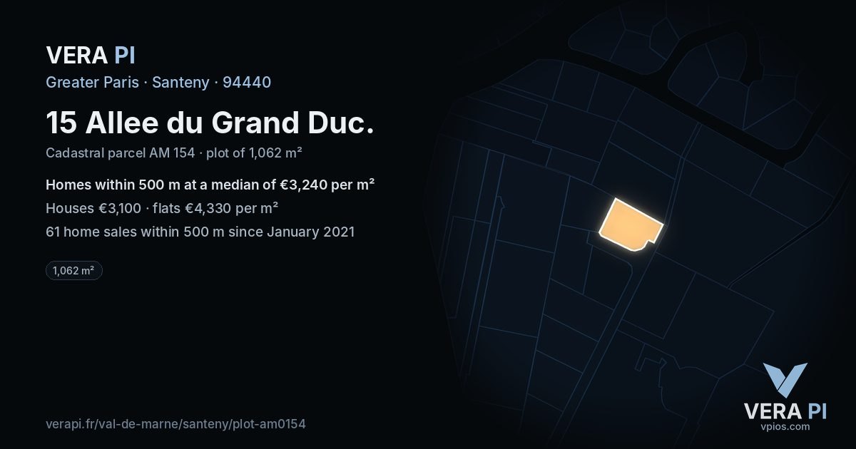 15 Allee du Grand Duc, Santeny at night – the plot lit, the parcels around coloured by the prices near them
