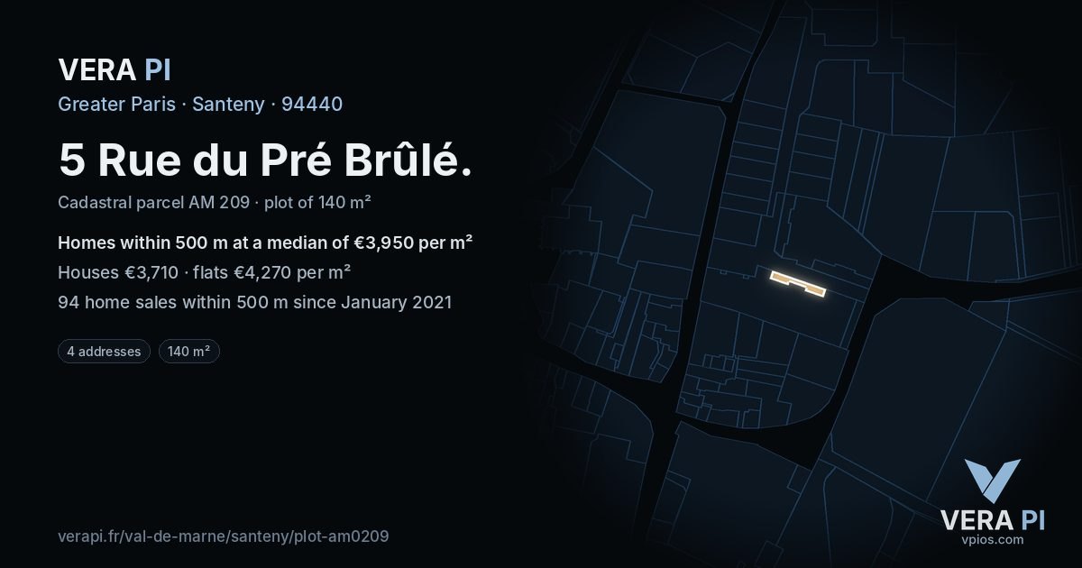 5 Rue du Pré Brûlé, Santeny at night – the plot lit, the parcels around coloured by the prices near them