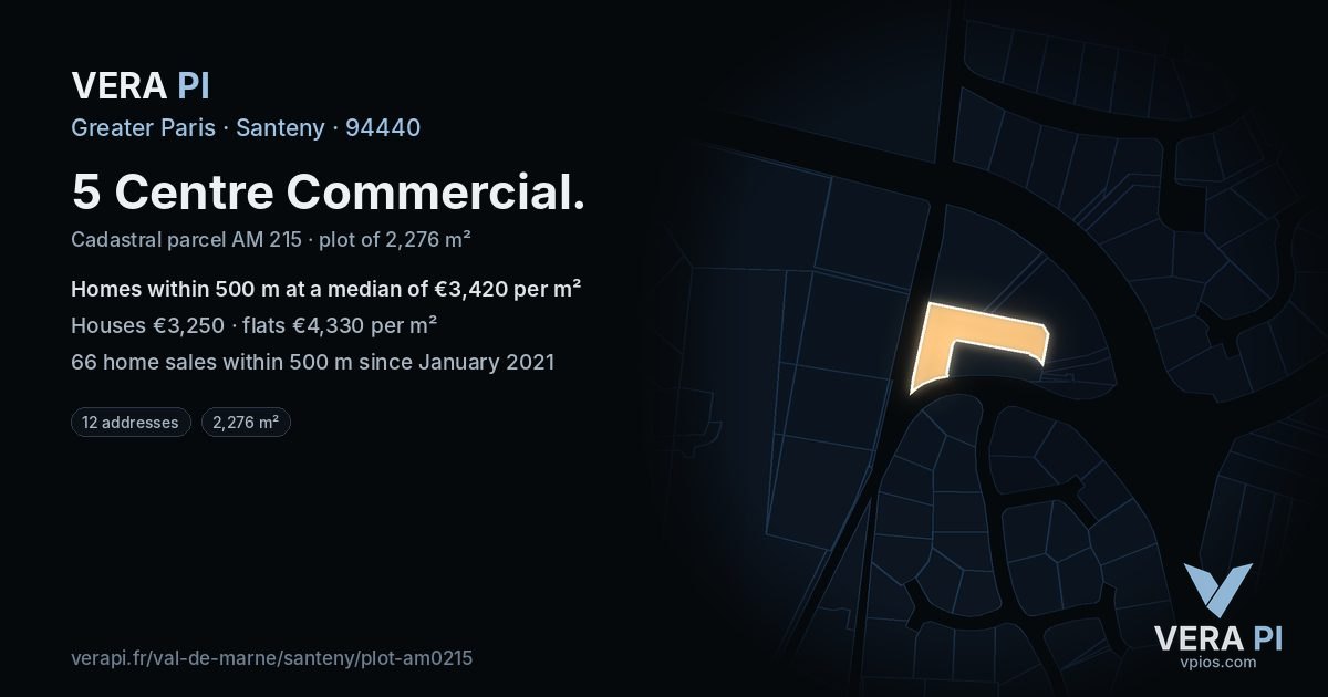 5 Centre Commercial, Santeny at night – the plot lit, the parcels around coloured by the prices near them
