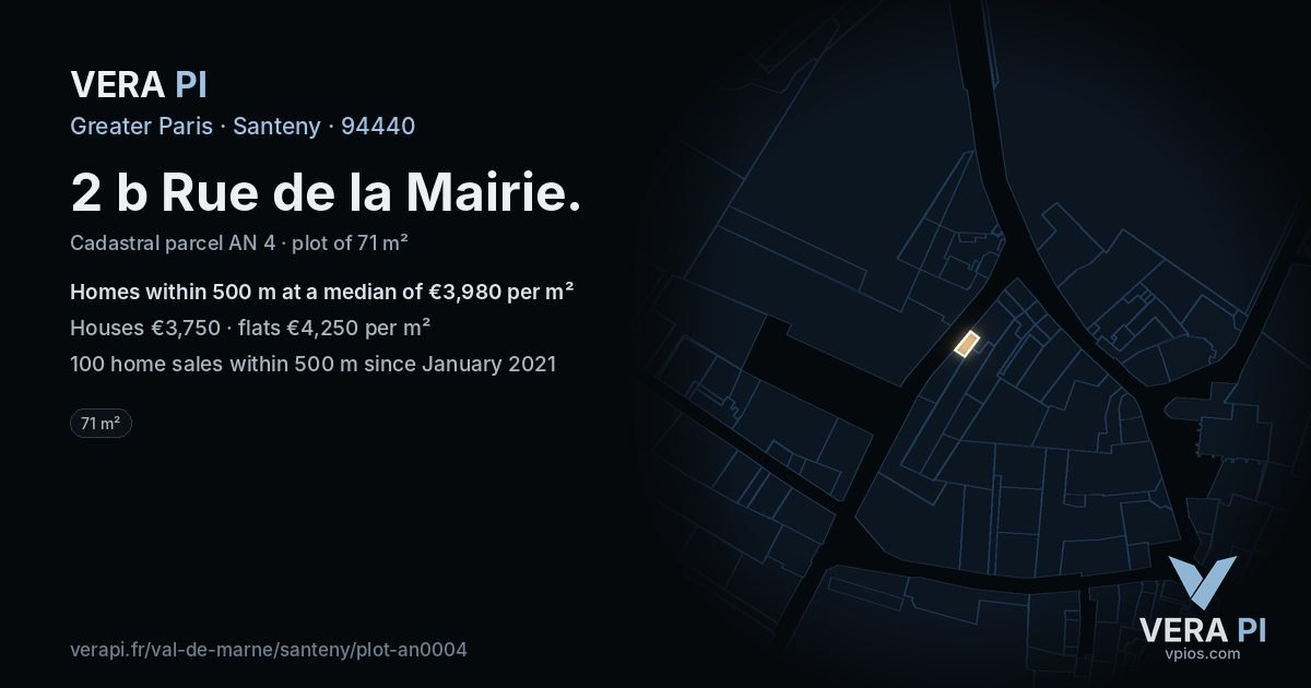 2 b Rue de la Mairie, Santeny at night – the plot lit, the parcels around coloured by the prices near them