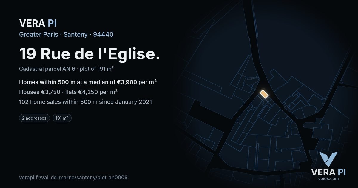 19 Rue de l'Eglise, Santeny at night – the plot lit, the parcels around coloured by the prices near them