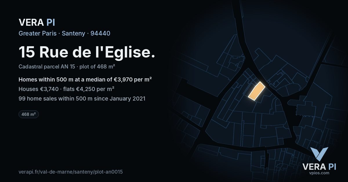 15 Rue de l'Eglise, Santeny at night – the plot lit, the parcels around coloured by the prices near them