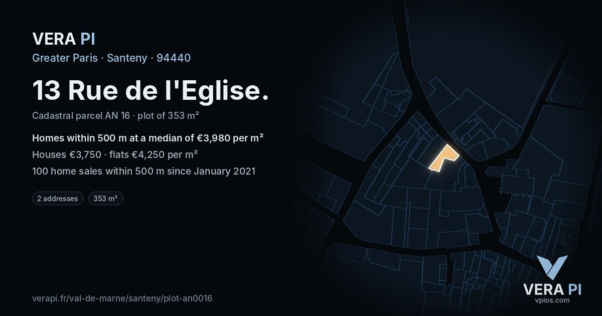 13 Rue de l'Eglise, Santeny at night – the plot lit, the parcels around coloured by the prices near them