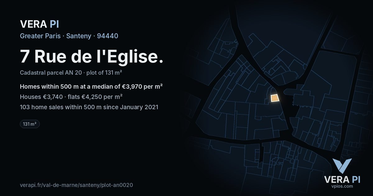 7 Rue de l'Eglise, Santeny at night – the plot lit, the parcels around coloured by the prices near them