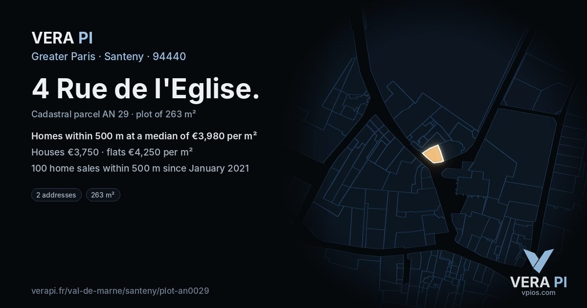 4 Rue de l'Eglise, Santeny at night – the plot lit, the parcels around coloured by the prices near them