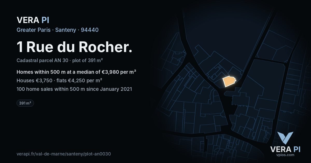 1 Rue du Rocher, Santeny at night – the plot lit, the parcels around coloured by the prices near them