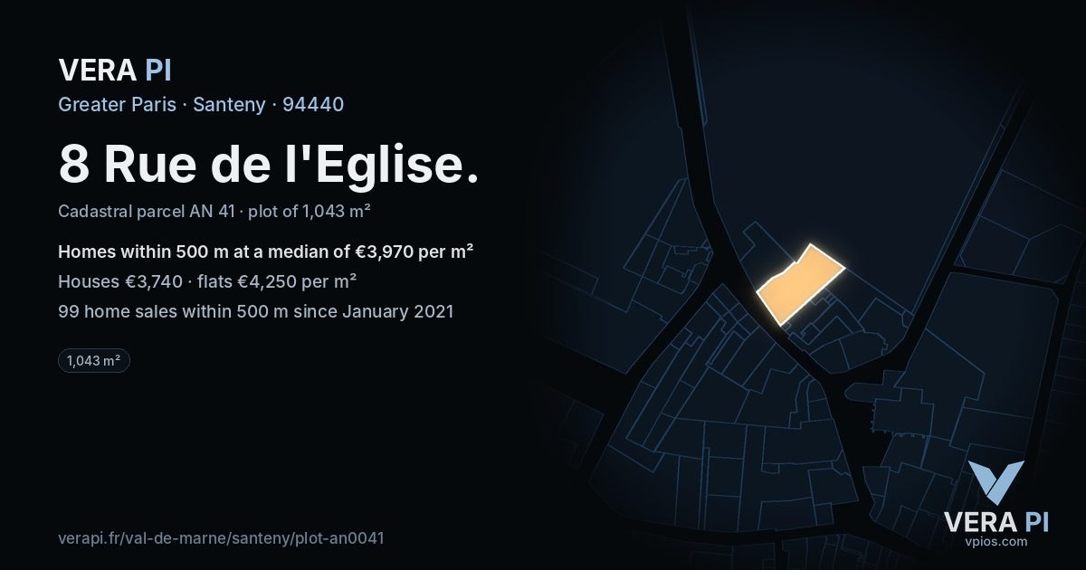 8 Rue de l'Eglise, Santeny at night – the plot lit, the parcels around coloured by the prices near them