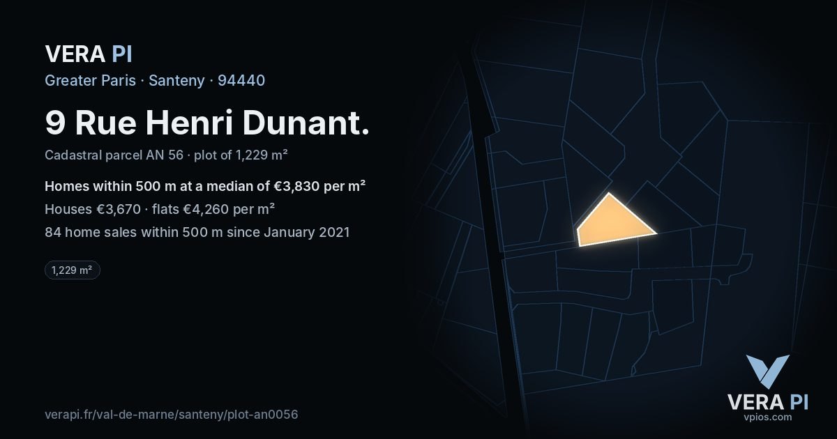 9 Rue Henri Dunant, Santeny at night – the plot lit, the parcels around coloured by the prices near them