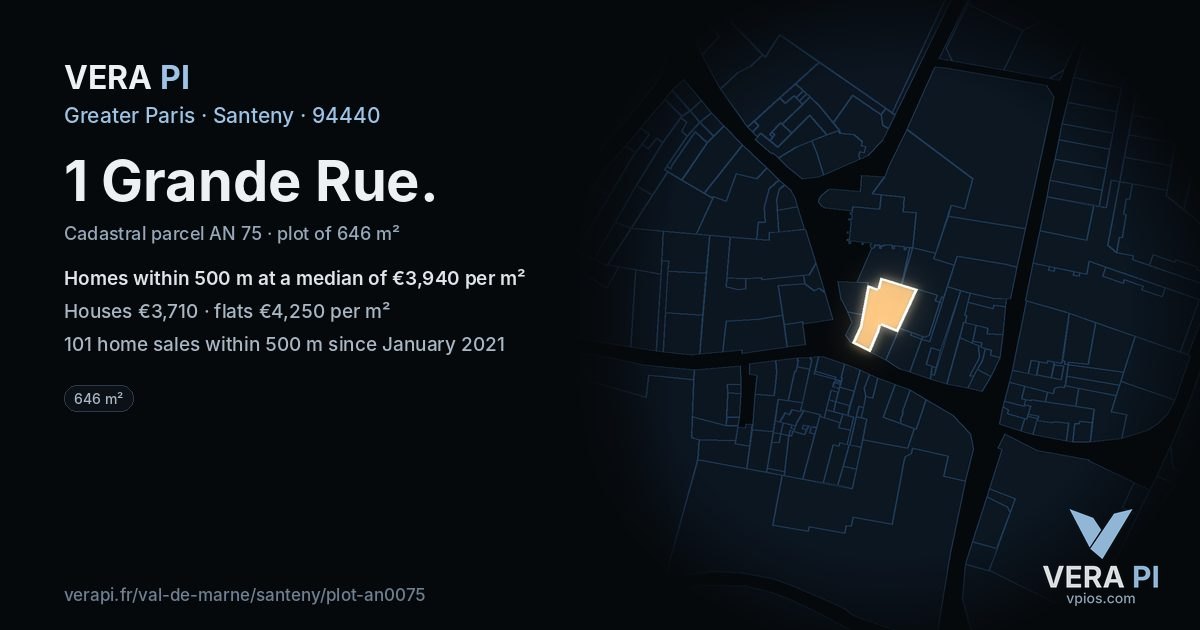 1 Grande Rue, Santeny at night – the plot lit, the parcels around coloured by the prices near them