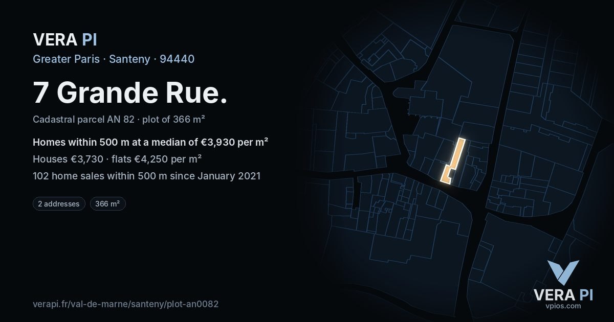 7 Grande Rue, Santeny at night – the plot lit, the parcels around coloured by the prices near them