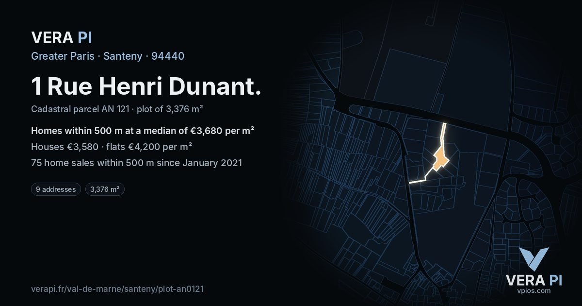1 Rue Henri Dunant, Santeny at night – the plot lit, the parcels around coloured by the prices near them