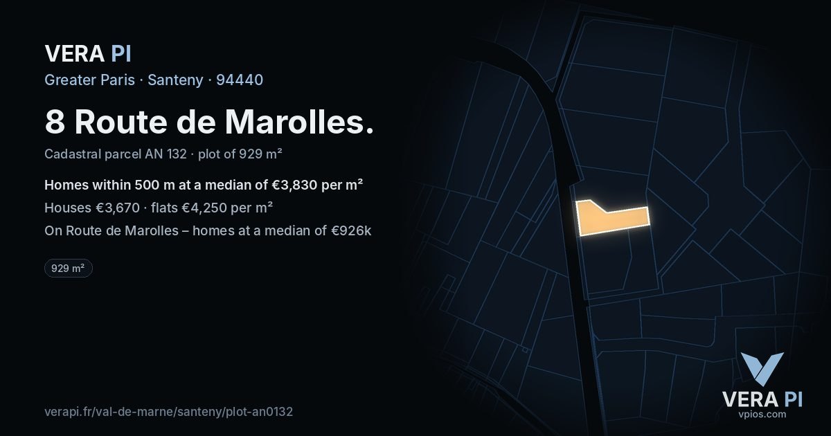 8 Route de Marolles, Santeny at night – the plot lit, the parcels around coloured by the prices near them
