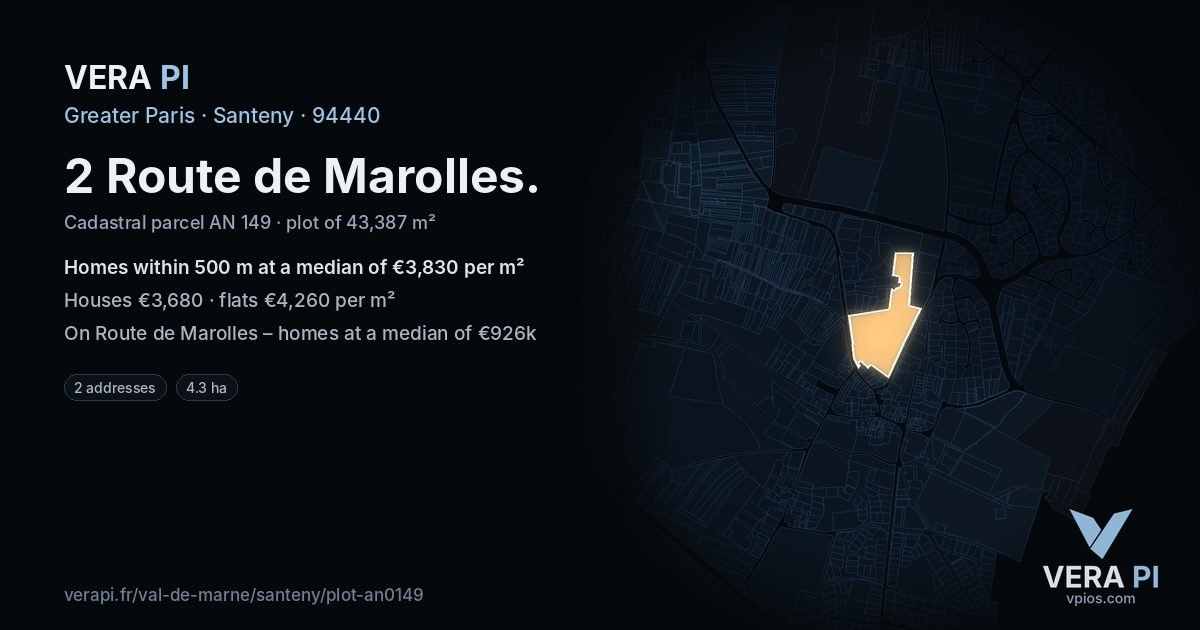 2 Route de Marolles, Santeny at night – the plot lit, the parcels around coloured by the prices near them