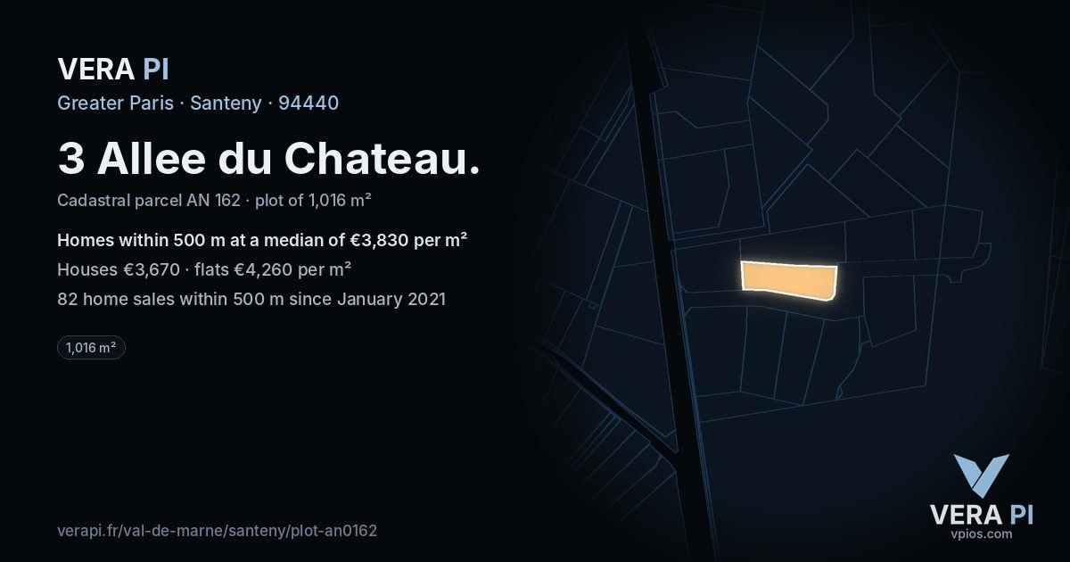 3 Allee du Chateau, Santeny at night – the plot lit, the parcels around coloured by the prices near them