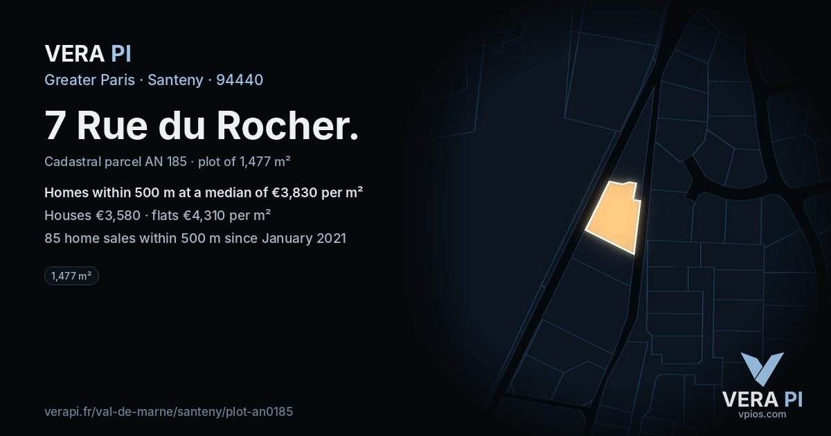 7 Rue du Rocher, Santeny at night – the plot lit, the parcels around coloured by the prices near them