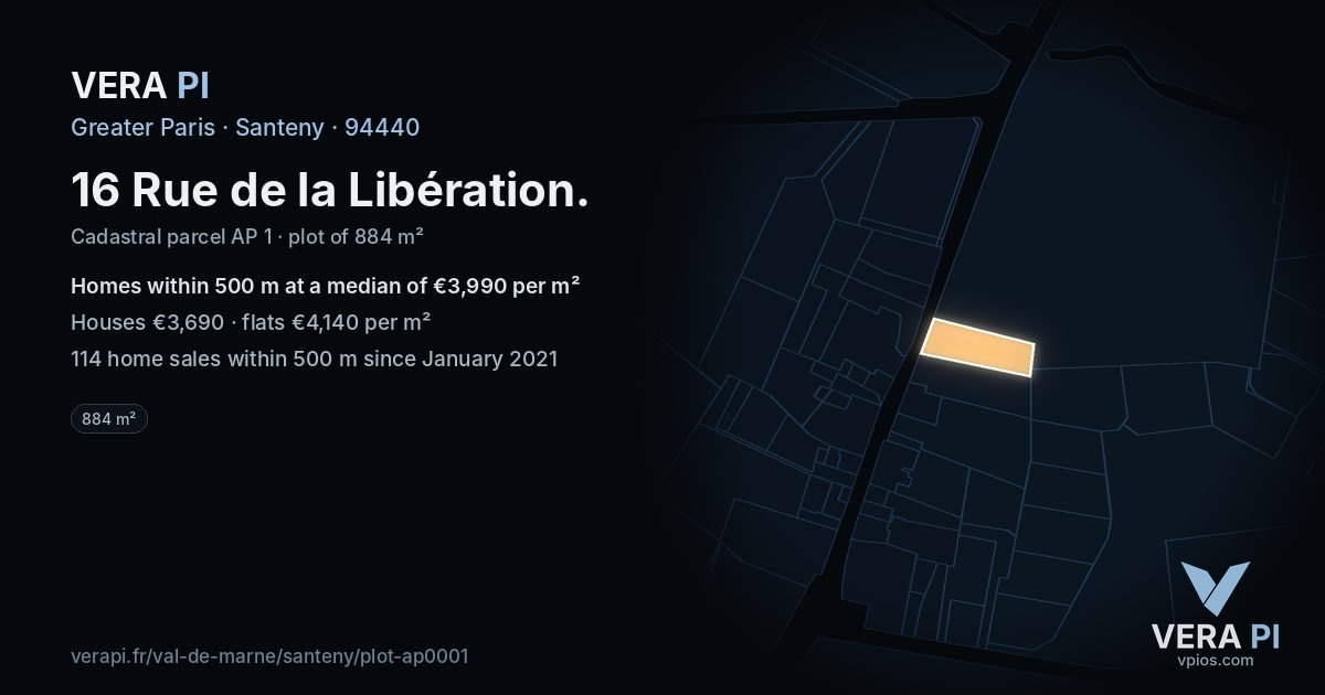 16 Rue de la Libération, Santeny at night – the plot lit, the parcels around coloured by the prices near them