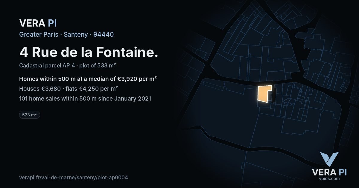 4 Rue de la Fontaine, Santeny at night – the plot lit, the parcels around coloured by the prices near them