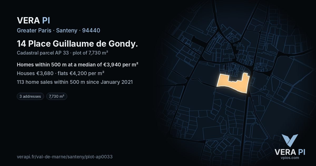 14 Place Guillaume de Gondy, Santeny at night – the plot lit, the parcels around coloured by the prices near them