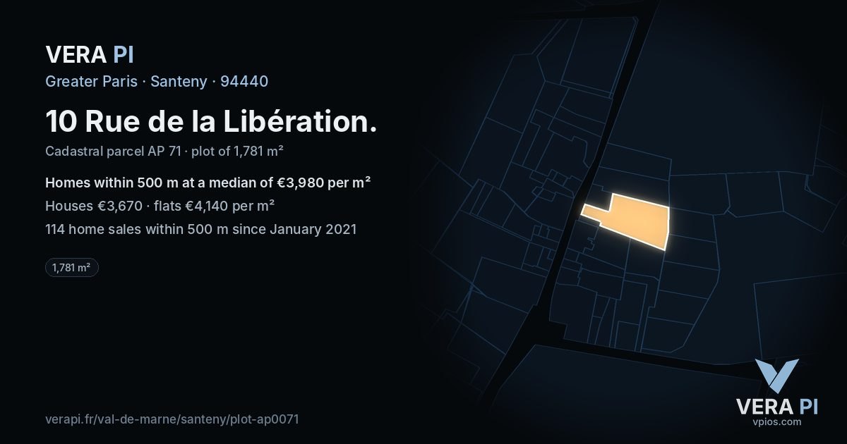 10 Rue de la Libération, Santeny at night – the plot lit, the parcels around coloured by the prices near them