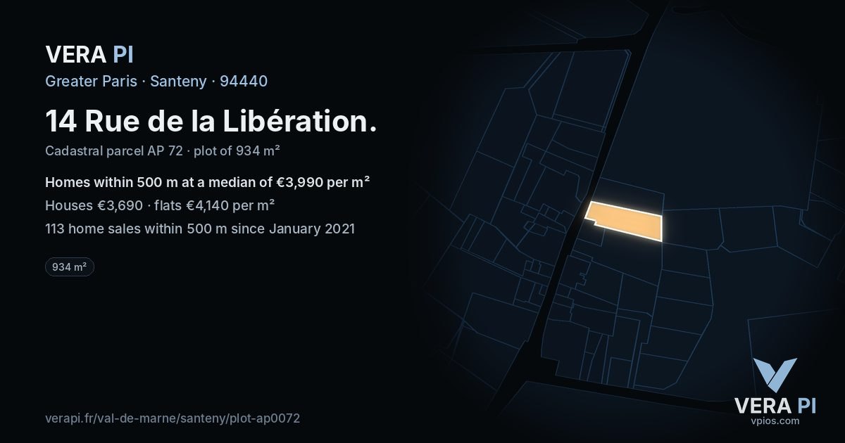 14 Rue de la Libération, Santeny at night – the plot lit, the parcels around coloured by the prices near them