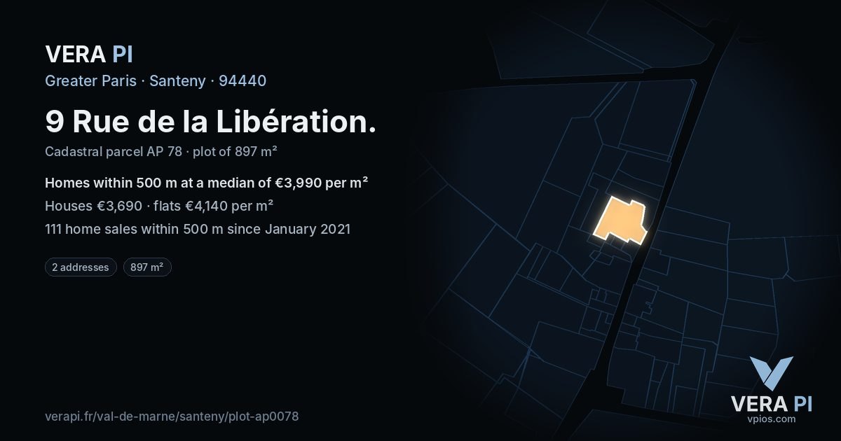9 Rue de la Libération, Santeny at night – the plot lit, the parcels around coloured by the prices near them