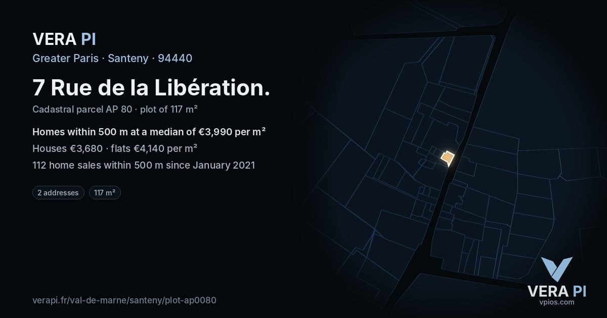 7 Rue de la Libération, Santeny at night – the plot lit, the parcels around coloured by the prices near them