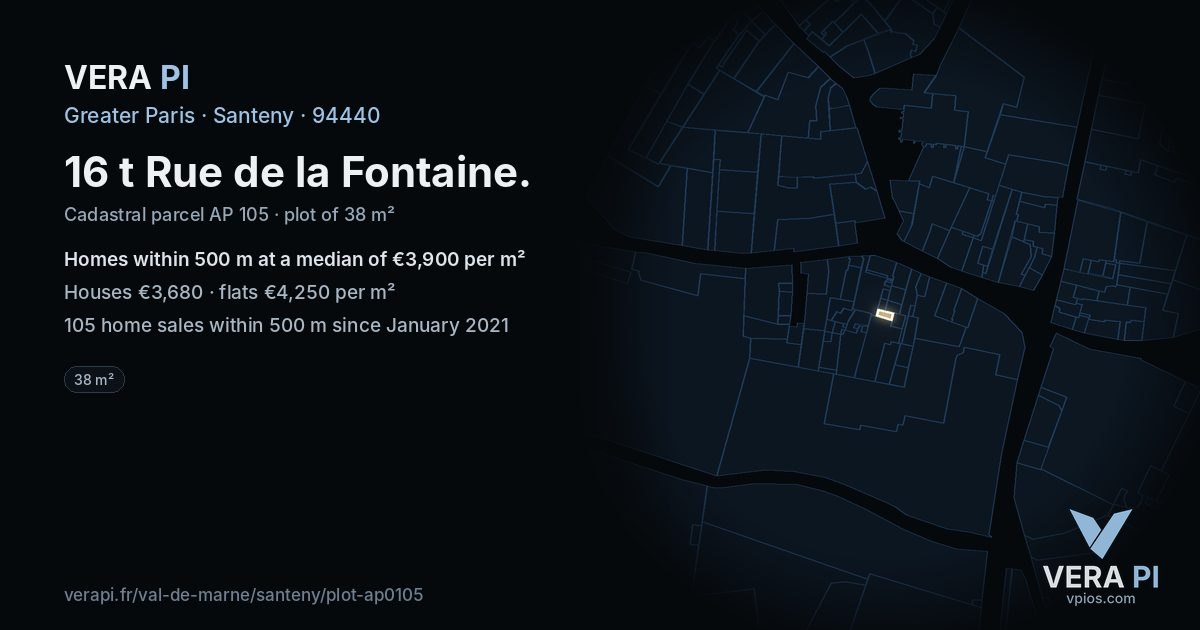 16 t Rue de la Fontaine, Santeny at night – the plot lit, the parcels around coloured by the prices near them
