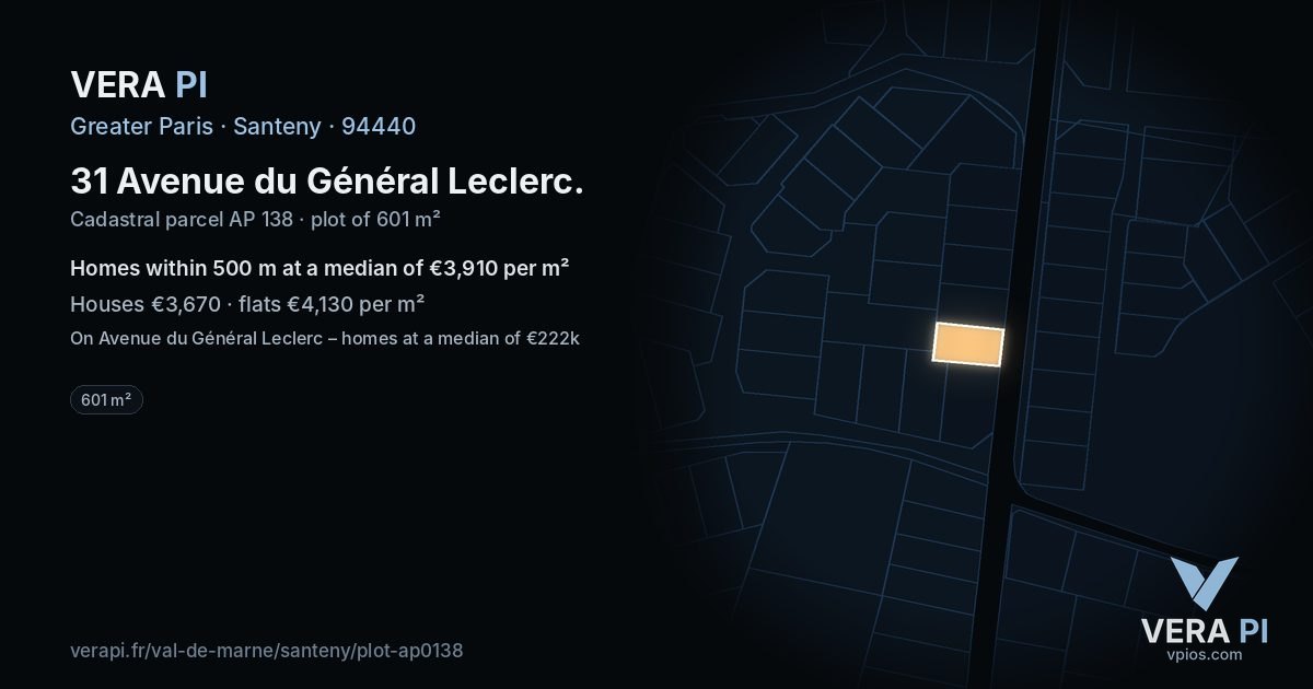 31 Avenue du Général Leclerc, Santeny at night – the plot lit, the parcels around coloured by the prices near them