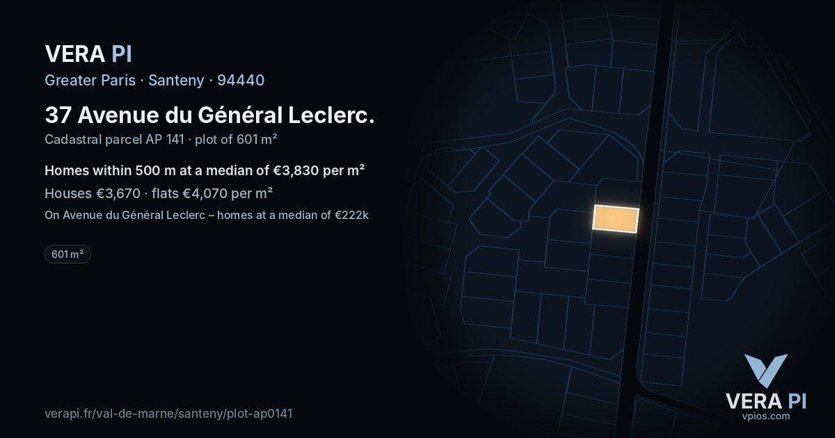 37 Avenue du Général Leclerc, Santeny at night – the plot lit, the parcels around coloured by the prices near them
