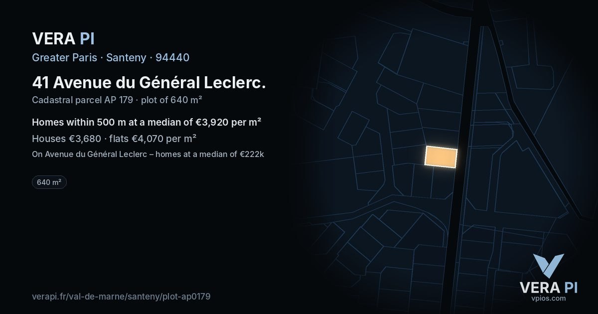 41 Avenue du Général Leclerc, Santeny at night – the plot lit, the parcels around coloured by the prices near them