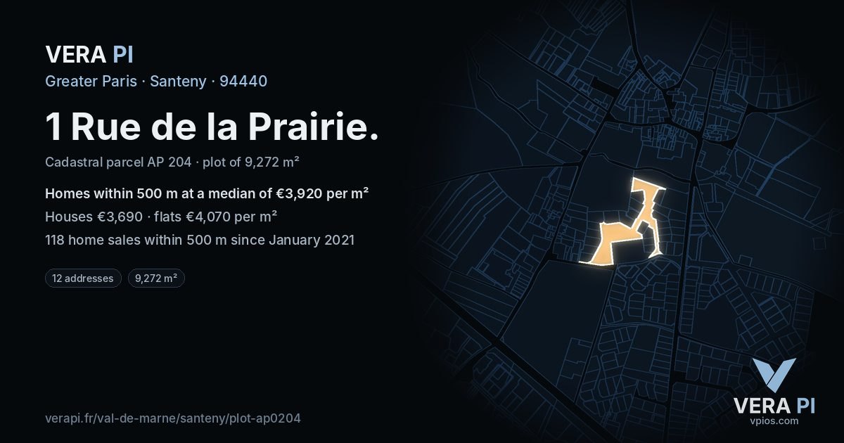 1 Rue de la Prairie, Santeny at night – the plot lit, the parcels around coloured by the prices near them