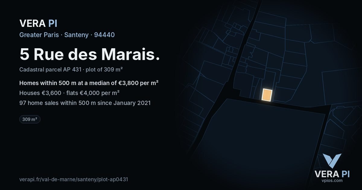 5 Rue des Marais, Santeny at night – the plot lit, the parcels around coloured by the prices near them