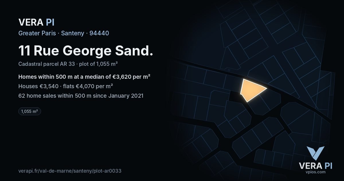 11 Rue George Sand, Santeny at night – the plot lit, the parcels around coloured by the prices near them