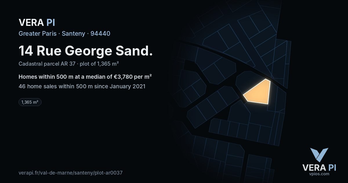 14 Rue George Sand, Santeny at night – the plot lit, the parcels around coloured by the prices near them