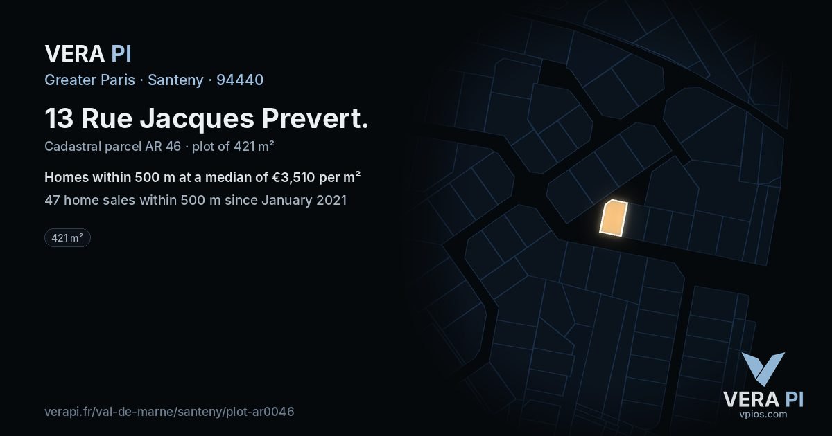 13 Rue Jacques Prevert, Santeny at night – the plot lit, the parcels around coloured by the prices near them