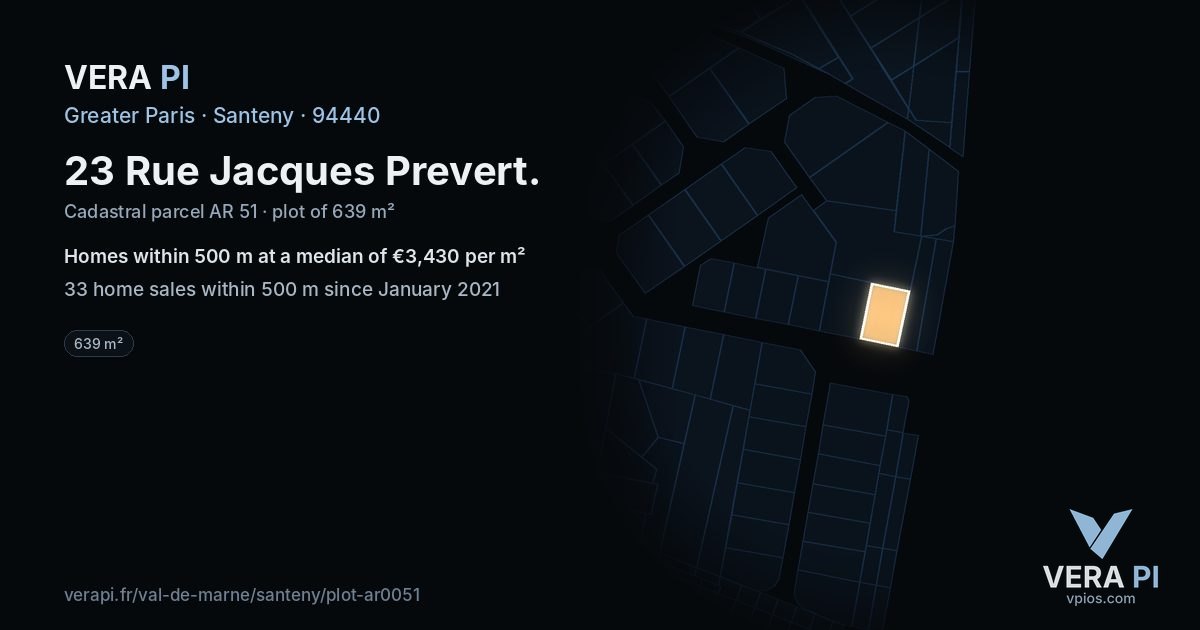 23 Rue Jacques Prevert, Santeny at night – the plot lit, the parcels around coloured by the prices near them