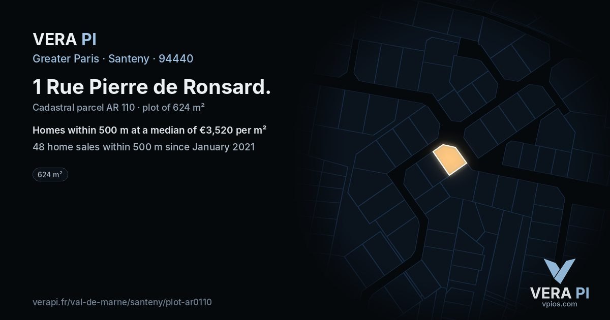 1 Rue Pierre de Ronsard, Santeny at night – the plot lit, the parcels around coloured by the prices near them