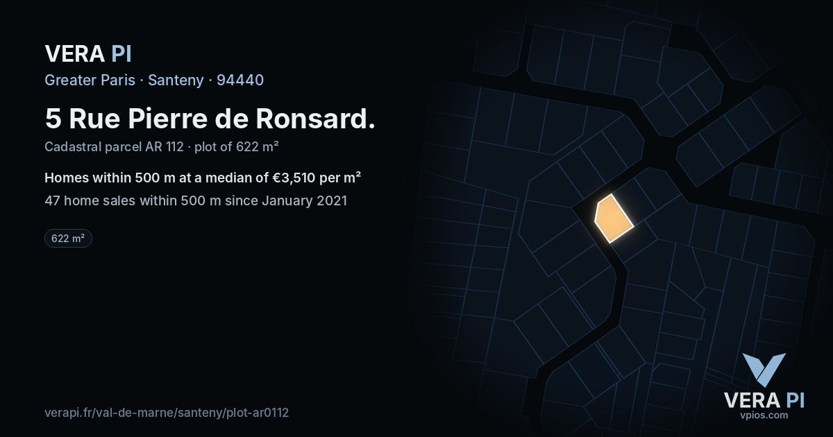 5 Rue Pierre de Ronsard, Santeny at night – the plot lit, the parcels around coloured by the prices near them