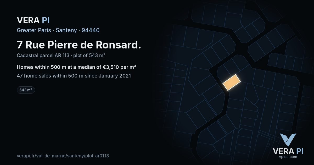 7 Rue Pierre de Ronsard, Santeny at night – the plot lit, the parcels around coloured by the prices near them