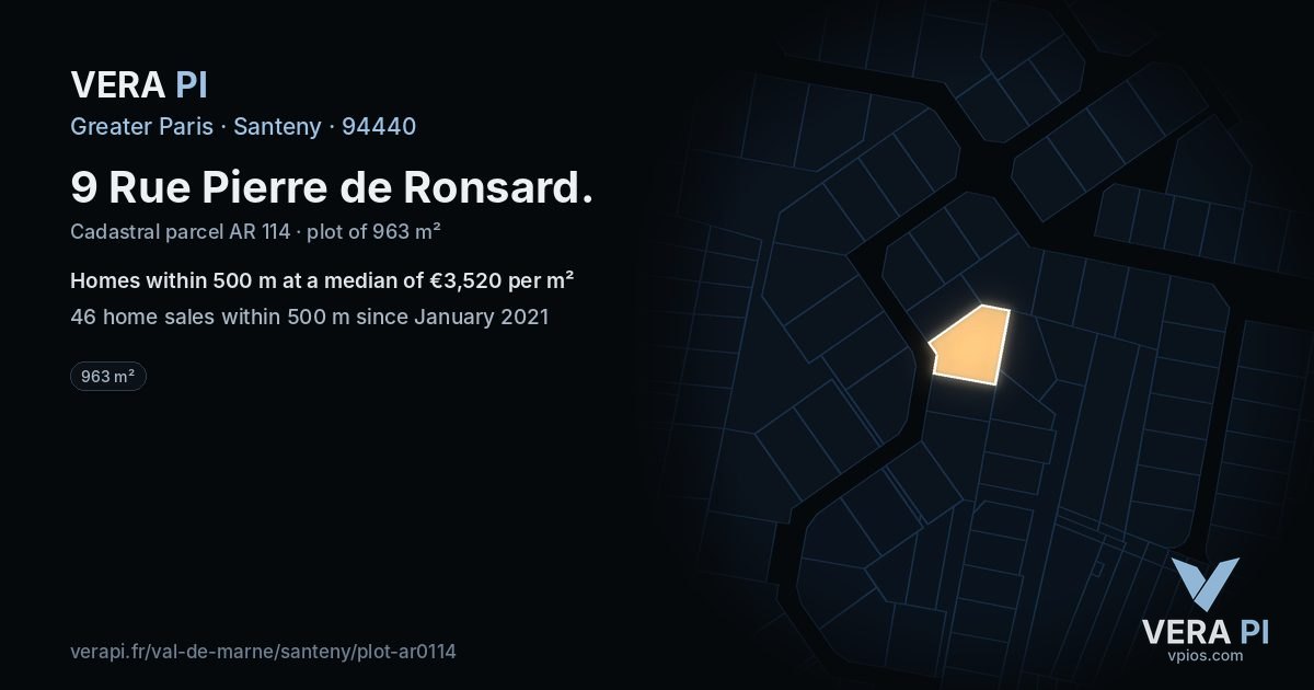 9 Rue Pierre de Ronsard, Santeny at night – the plot lit, the parcels around coloured by the prices near them